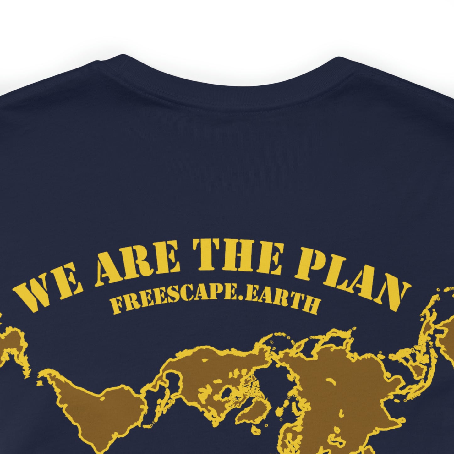 T-Shirt: Light Striker (center) + We Are The Plan (back)