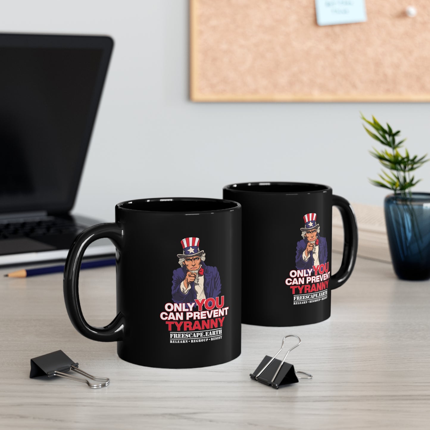 11oz Black Mug: Prevent Tyranny