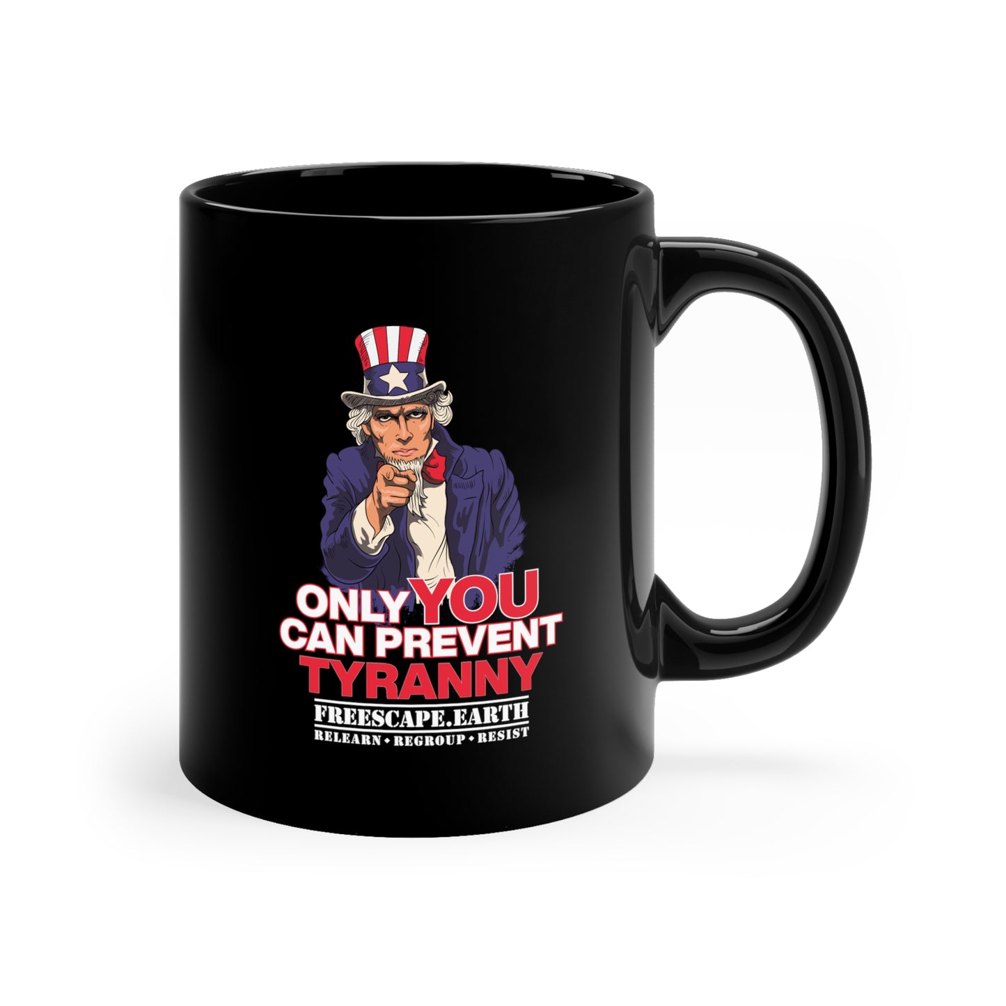 11oz Black Mug: Prevent Tyranny