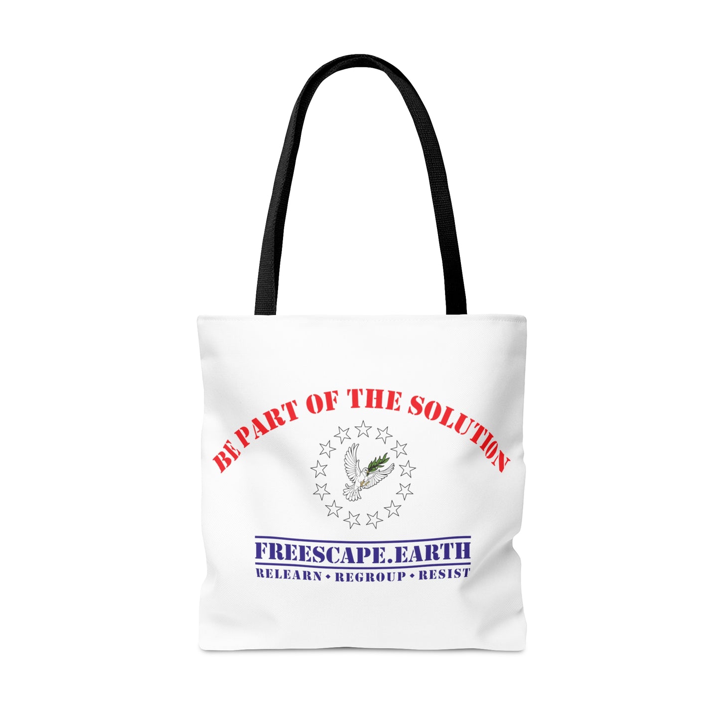 Tote Bag: '76 America + Be Part of the Solution (back)