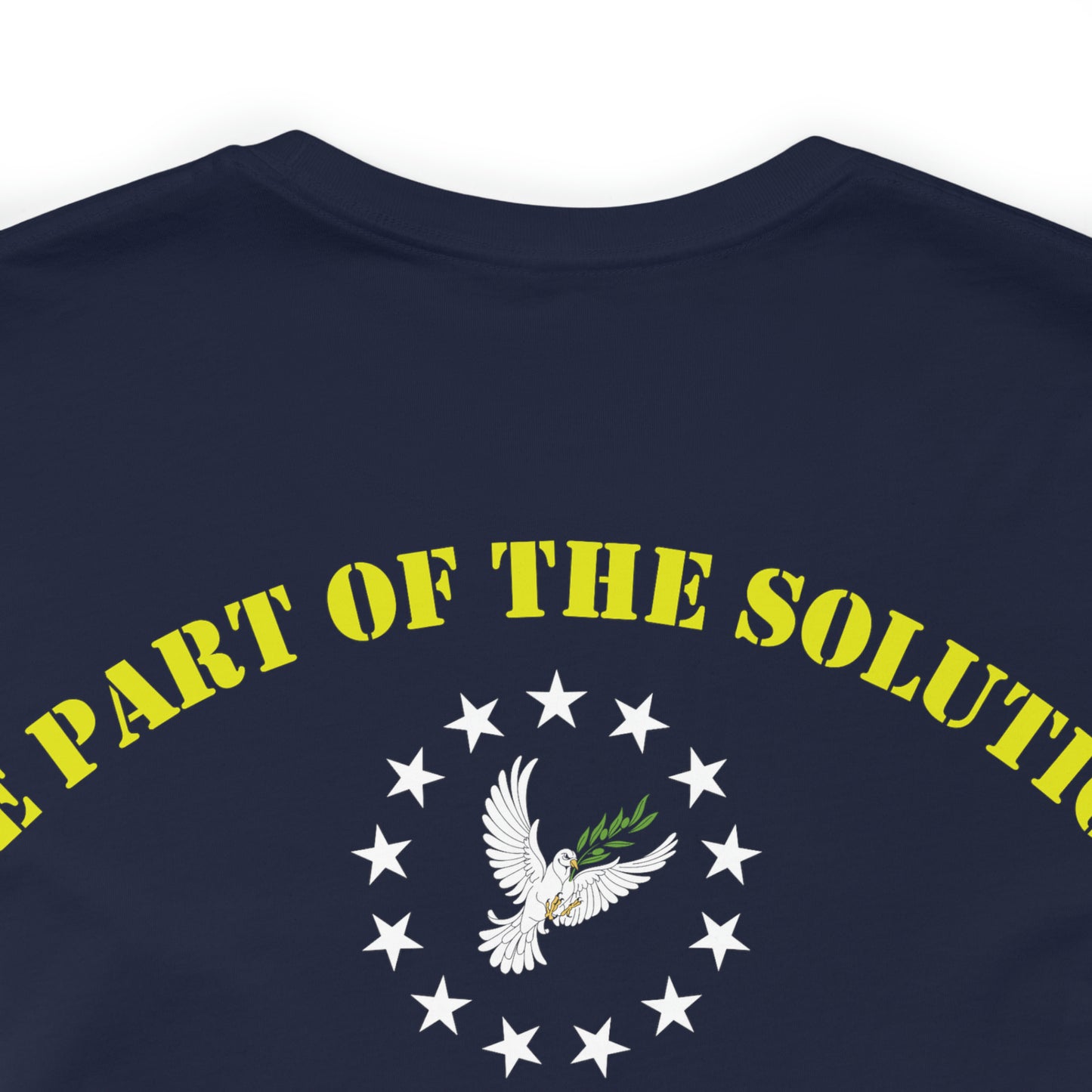 T-Shirt: Tyranny (center) + Be Part of the Solution (back)