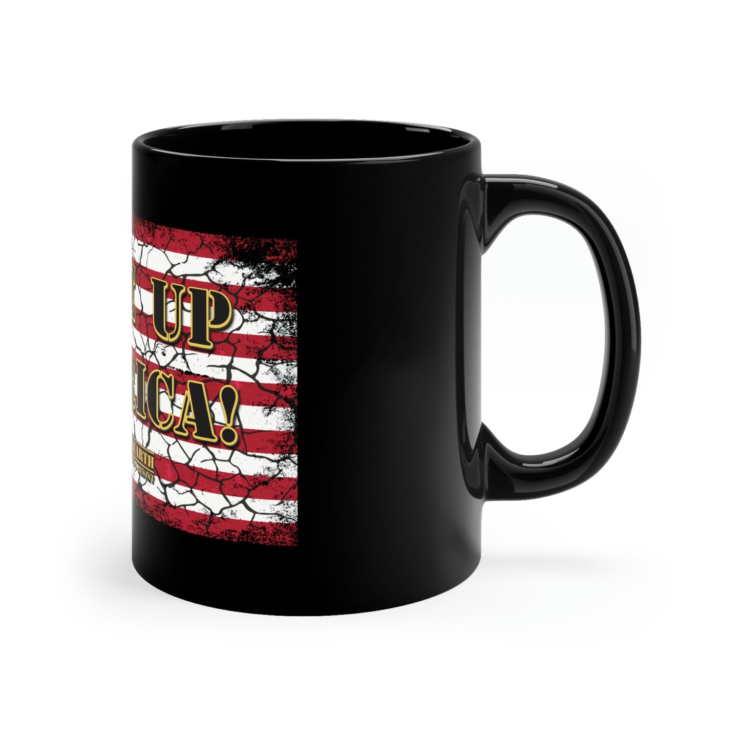 11oz Black Mug: Wake Up America!