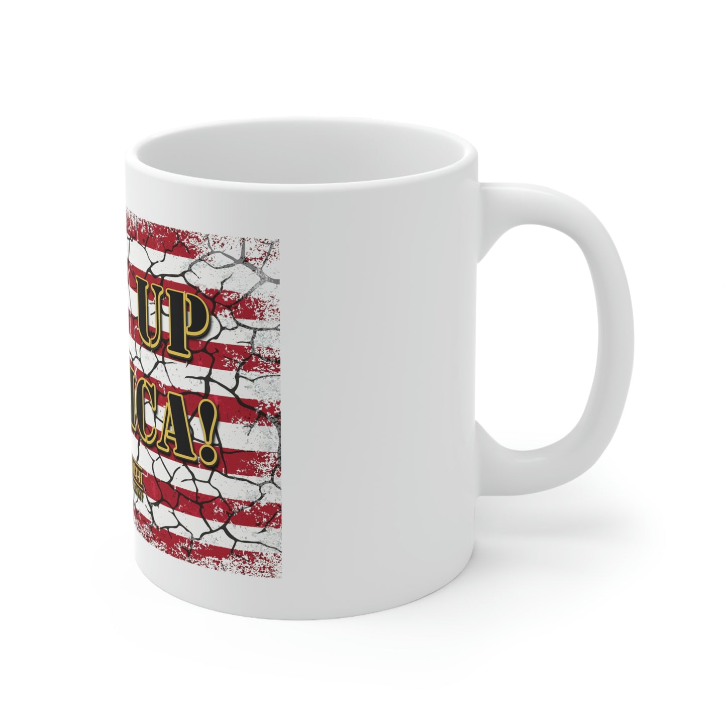 11oz White Mug: Wake Up America!