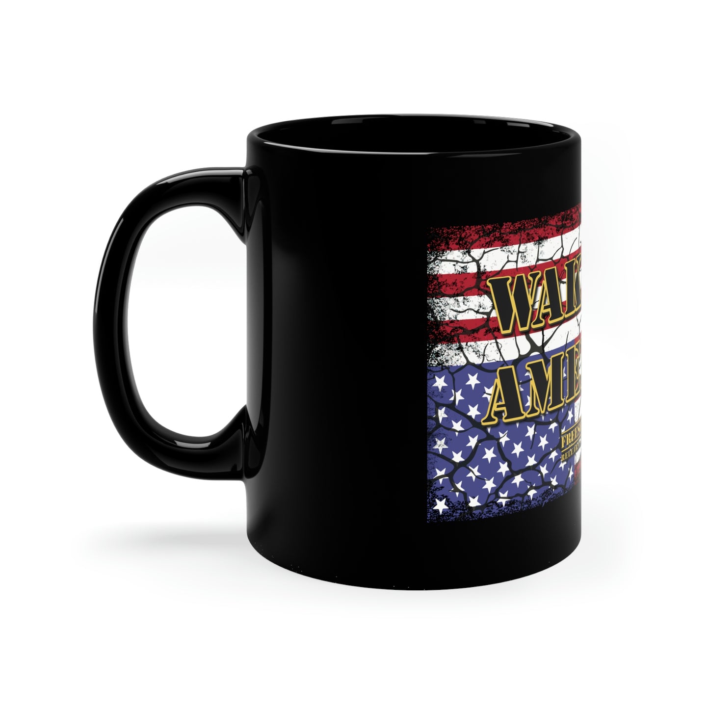 11oz Black Mug: Wake Up America!