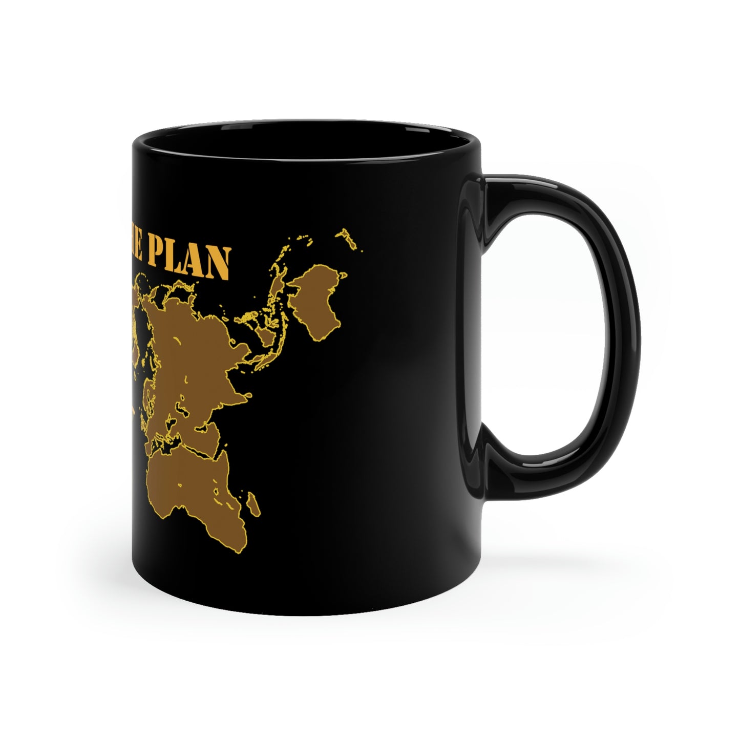 11oz Black Mug: We Are The Plan